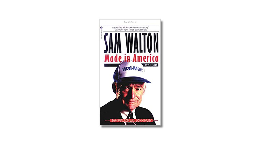 Made in America – Sam Walton – Book Review